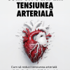 Cum sa scadem tensiunea arteriala