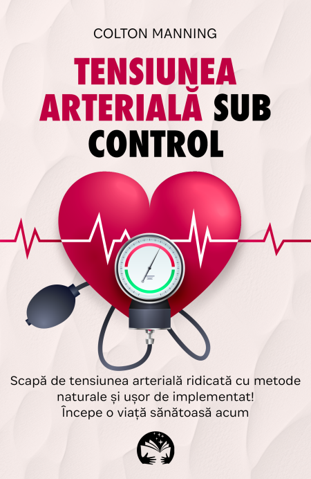 Tensiunea arteriala sub control