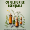 Vindecarea cu uleiurile esentiale