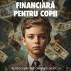 Educația financiară pentru copii