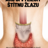 Ako si vyliečiť štítnu žľazu