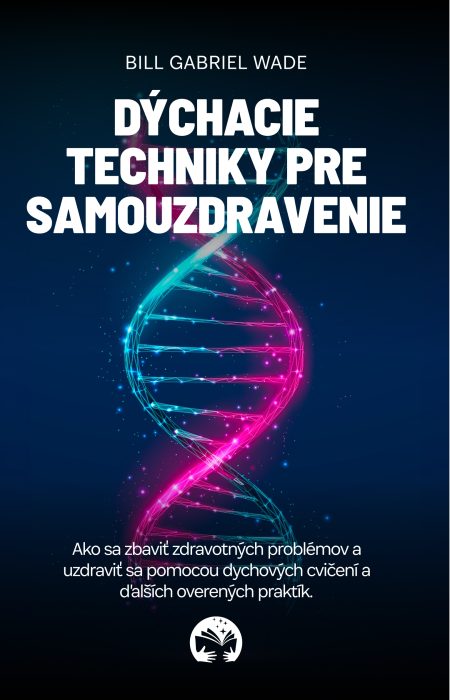 Dýchacie techniky pre samouzdravenie